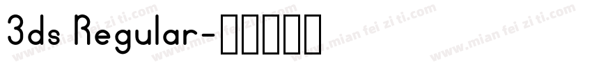 3ds Regular字体转换